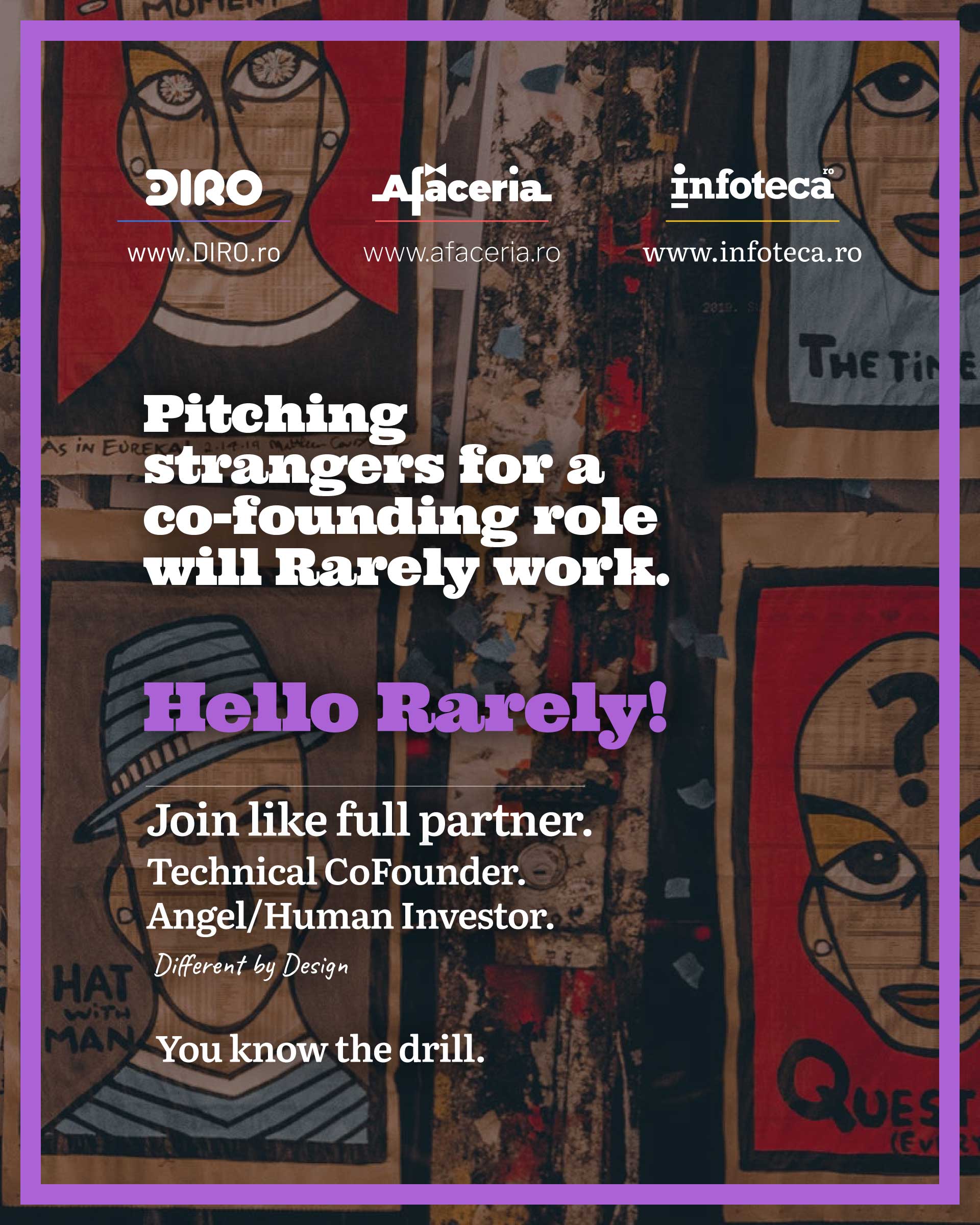 hello rarely by Afaceria, DIRO, Infoteca. Advertising campaign: Pitching for Partners. 